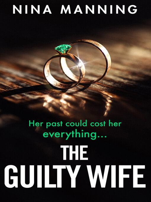 Title details for The Guilty Wife by Nina Manning - Wait list